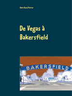 De Vegas à Bakersfield: La descente aux enfer