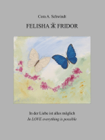 Felisha und Fridor: In der Liebe ist alles möglich - In Love everything is possible