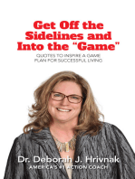 Get Off the Sidelines and Into the "Game": Quotes to Inspire a Plan for Successful Living