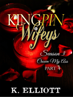 Kingpin Wifeys Season 3 Part 4 Crown My Ass