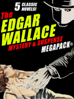 The Edgar Wallace Mystery & Suspense MEGAPACK®: 5 Classic Novels