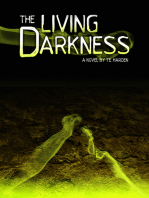 The Living Darkness