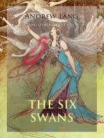The Six Swans and Other Fairy Tales