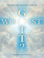 Wo ist Gott?: Das Buch des Wissens