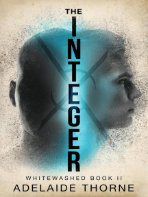 The Integer: Whitewashed, #2