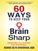 60 Ways to Keep Your Brain Sharp: Helpful Habits for a Clear Mind and a Great Memory