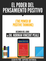 El Poder Del Pensamiento Positivo (The Power Of Positive Thinking) - Resumen Del Libro De Dr. Norman Vincent Peale