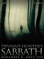 Deviant-Hunter's Sabbath: Eve of Light: Deviant-Hunter, #3