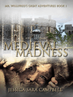 Medieval Madness: Mr. Willifred's Great Adventures