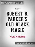 Robert B. Parker's Old Black Magic: by Ace Atkins | Conversation Starters