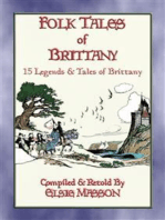 FOLK TALES OF BRITTANY - 15 illustrated children's stories: 15 Illustrated French Folk and Fairy Tales