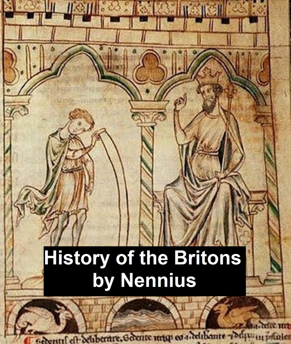 History of the Britons by Nennius - Ebook | Everand