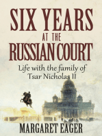 Six Years at the Russian Court