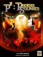 P2: Phoenix Squared