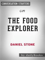 The Food Explorer: The True Adventures of the Globe-Trotting Botanist Who Transformed What America Eats by Daniel Stone​​​​​​​ | Conversation Starters