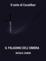 Il paladino dell'ombra: Il ciclo di excalibur