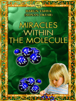 Miracles Within the Molecule
