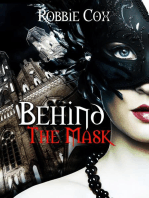 Behind the Mask