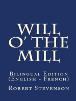 Will O' The Mill: Bilingual Edition (English – French)