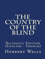 The Country Of The Blind: Bilingual Edition (English – French)