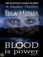 Blood is Power Hunter Book 2