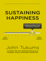 Sustaining Happiness: Building Workplace High Performance Capacity