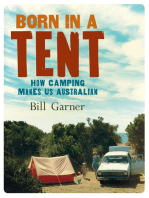 Born in a Tent: How Camping Makes Us Australian