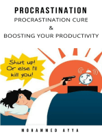 Procrastination: Procrastination Cure & Boosting Your Productivity