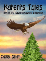 Kateri's Tales:Based on Haudenosaunee Folktales