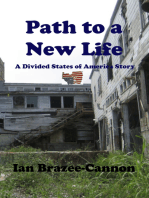 Path to a New Life