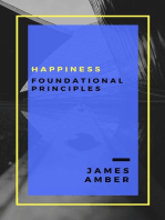 Happiness: Foundational Principles