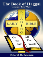 The Book of Haggai: Consider Your Ways: Daily Bible Reading Series, #25