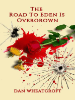 The Road To Eden Is Overgrown: LEVELLER TRILOGY, #1