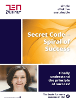 Secret Code - Spiral of Success: Finally understand the principle of success!
