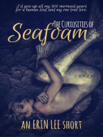 The Curiosities of Seafoam
