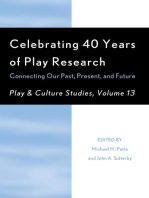 Celebrating 40 Years of Play Research: Connecting Our Past, Present, and Future