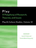 Play: A Polyphony of Research, Theories, and Issues