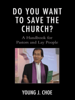 Do You Want to Save The Church?: A Handbook for Pastors and Lay People