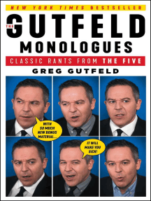 The Gutfeld Monologues by Greg Gutfeld - Ebook | Scribd