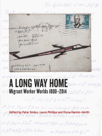 A Long Way Home: Migrant worker worlds 1800–2014