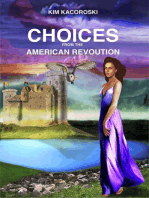 Choices From the American Revolution: Flight Series, #4
