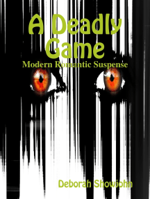 A Deadly Game - Modern Romantic Suspense