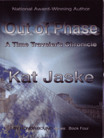 Out of Phase: A Time Traveler's Chronicle