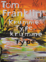 Krumme Type, krumme Type