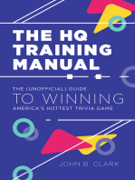 The HQ Training Manual: The (Unofficial) Guide to Winning America's Hottest Trivia Game