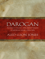 Darogan: Prophecy, Lament and Absent Heroes in Medieval Welsh Literature