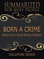 Born A Crime - Summarized for Busy People