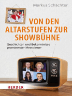 Von den Altarstufen zur Showbühne