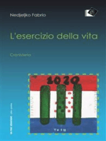 L'esercizio della vita