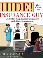 Hide! Here Comes the Insurance Guy: Understanding Business Insurance and Risk Management